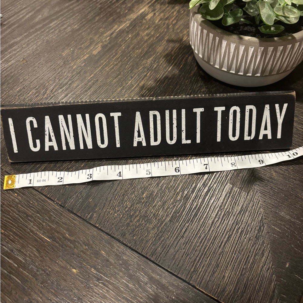 Desk Decor Sign